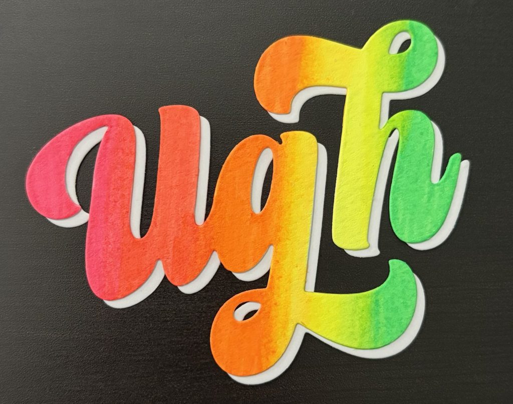 Neon colored ugh sentiment