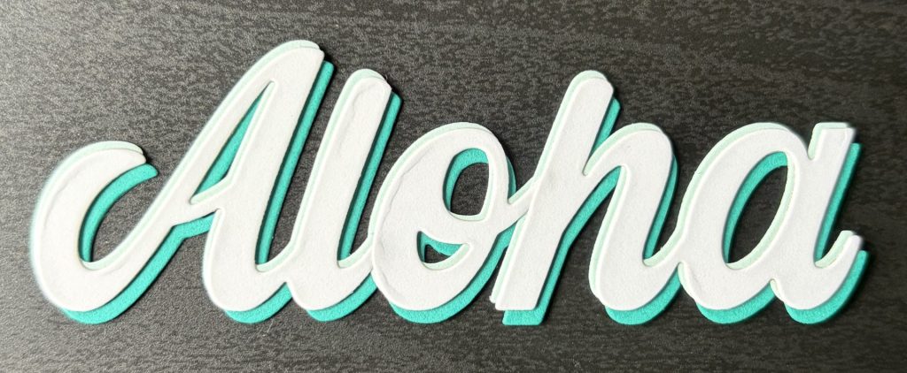 Tropical Blooms - Layered Aloha Sentiment